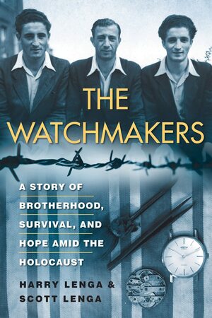 The Watchmakers by Scott Lenga, Harry Lenga