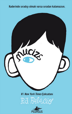 Mucize by R.J. Palacio