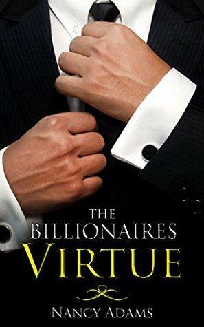 The Billionaires Virtue by Nancy Adams