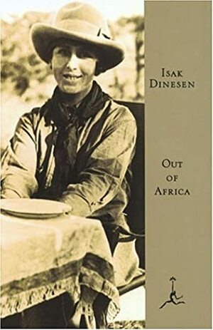 Out of Africa by Isak Dinesen, Karen Blixen