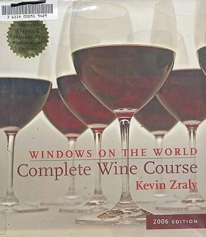 Windows on the World Complete Wine Course by Kevin Zraly