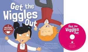 Get the Wiggles Out [With CD (Audio)] by Jonathan Peale