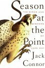 Season at the Point: The Birds and Birders of Cape May by Jack Connor