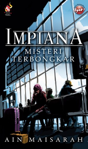 Impiana Misteri Terbongkar by Ain Maisarah