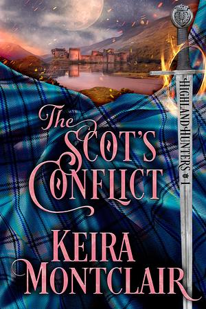 The Scot's Conflict by Keira Montclair