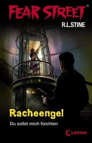 Fear Street. Racheengel: Du sollst mich fürchten by R.L. Stine