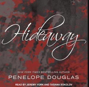 Hideaway  by Penelope Douglas