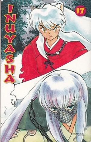 Inuyasha 17 by Rumiko Takahashi