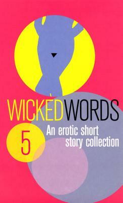 Wicked Words 5 by 