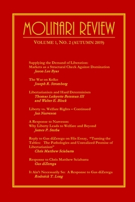 Molinari Review Volume 1, No. 2 (Autumn 2019) by Jason Lee Byas, Joseph R. Stromberg, Thomas Lafayette Bateman III