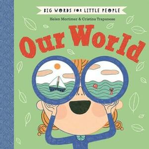 Our World by Helen Mortimer (Children's author)