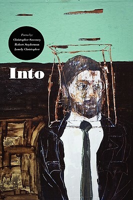 Into by Robert Snyderman, Christopher Sweeney, Lonely Christopher