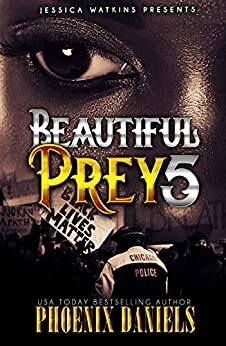 Beautiful Prey 5: The Storm Series - BWWM Romance by Phoenix Daniels