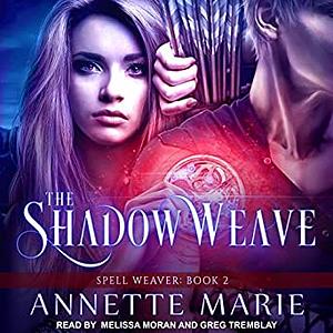 The Shadow Weave by Annette Marie