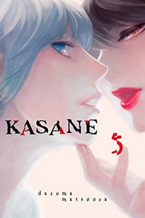 Kasane Vol. 5 by Daruma Matsuura