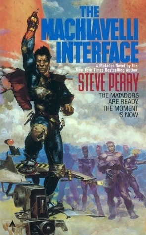 The Machiavelli Interface by Steve Perry
