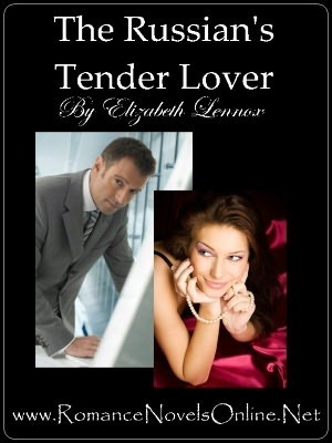 The Russian's Tender Lover by Elizabeth Lennox