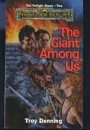 The Giant Among Us by Troy Denning