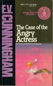 The Case of the Angry Actress by Howard Fast, E.V. Cunningham