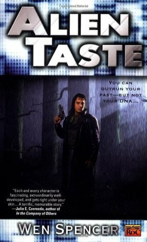 Alien Taste by Wen Spencer