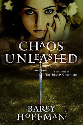Chaos Unleashed by Barry Hoffman