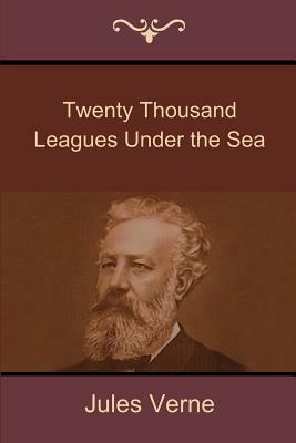 Twenty Thousand Leagues Under the Sea by Jules Verne