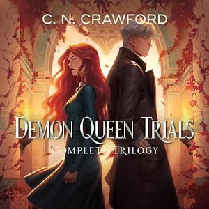 Demon Queen Trials Box Set: Complete Trilogy by C.N. Crawford