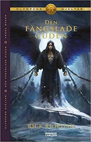 Den fängslade guden by Rick Riordan