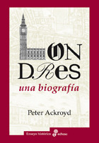 Londres: una biografía by Peter Ackroyd