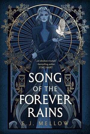 Song of the Forever Rains by E.J. Mellow