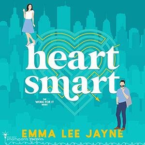 Heart Smart by Emma Lee Jayne