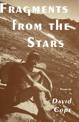 Fragments from the Stars by David Cope