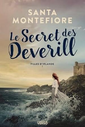 Le secret des Deverill by Santa Montefiore