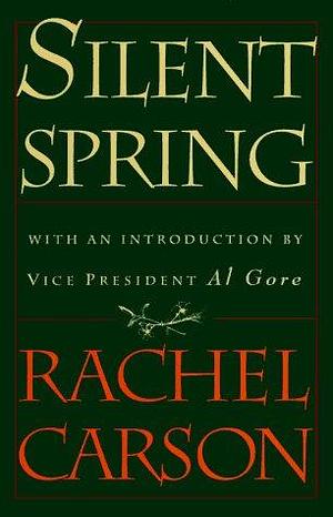 Silent Spring by Rachel Carson by Rachel Carson, Rachel Carson