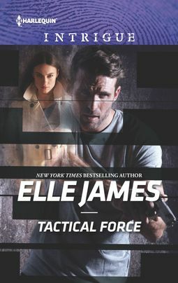 Tactical Force by Elle James