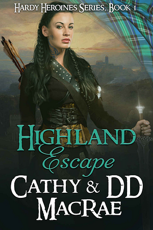 Highland Escape by D.D. MacRae, Cathy MacRae