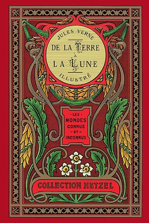 De la Terre à la Lune by Jules Verne