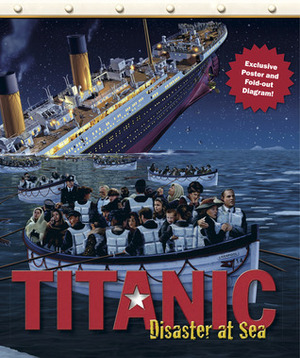 Titanic: Disaster at Sea With Poster by Philip Wilkinson