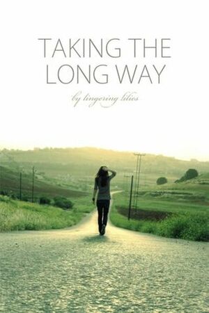 Taking the Long Way by Lily R. Mason