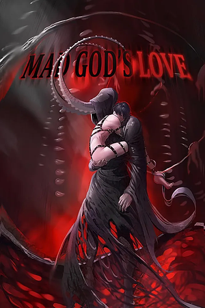 Mad God's Love  by 