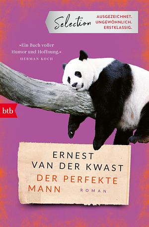 Der perfekte Mann: Roman by Ernest van der Kwast