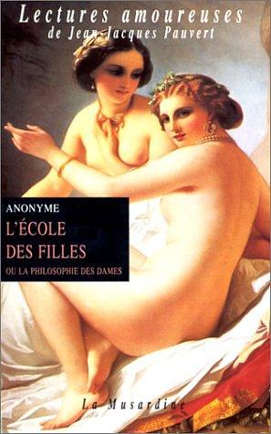 L'Ecole des filles ou la Philosophie des dames by Michel Millot, Michel Millot