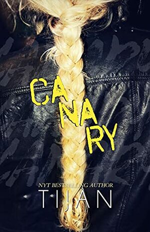 Canary by Tijan