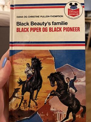Black Piper og Black Pioneer by Diana Pullein-Thompson