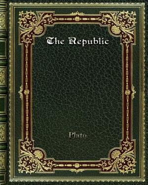 The Republic by Plato