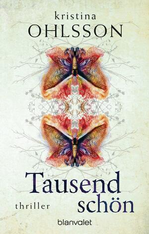 Tausendschön by Kristina Ohlsson