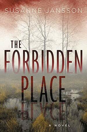 The Forbidden Place by Susanne Jansson