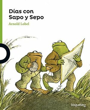 Días con Sapo y Sepo by Arnold Lobel