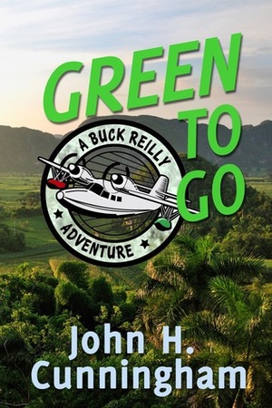 Green To Go by John H. Cunningham