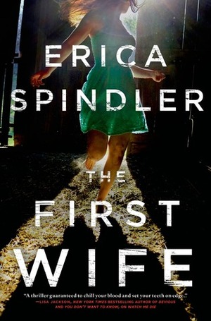 The First Wife by Erica Spindler